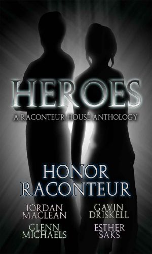 Heroes · A Raconteur House Anthology