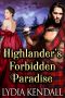 Highlander’s Forbidden Paradise: A Steamy Scottish Historical Romance Novel