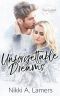 Unforgettable Dreams: the Unforgettable Series, #3