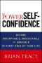 The Power of Self-Confidence