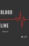 Bloodline: Book One (Bloodline Trilogy)