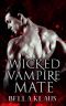 Wicked Vampire Mate (Royal Blood Saga Book 2)