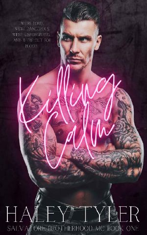 Killing Calm: Salvatore Brotherhood MC Book One