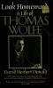 Look Homeward · A Life of Thomas Wolfe