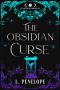 The Obsidian Curse: a Forbidden Romance Romantasy: The Lunaterra Chronicles