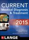 CURRENT Medical Diagnosis and Treatment 2015