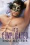 It's Complicated (A Reservations Story Book 2)