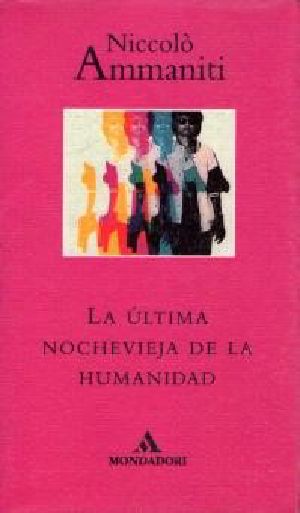 La Última Nochevieja De La Humanidad