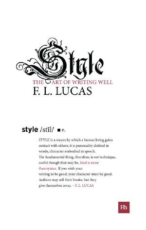 Style · The Art of Writing Well