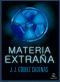 Materia Extraña