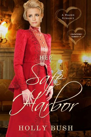 Her Safe Harbor: Prairie Romance (Crawford Family Book 4)