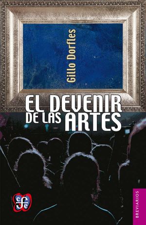 El devenir de las artes