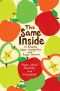The Same Inside