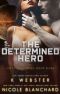 The Determined Hero (The Lost Planet Series Book 7)