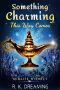 Something Charming This Way Comes: A Paranormal Women's Fiction Novel (Midlife Wishes Book 1)