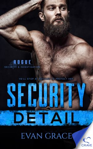 Security Detail: Rogue Security and Investigation Series #4