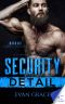 Security Detail: Rogue Security and Investigation Series #4