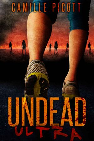 Undead Ultra (A Zombie Novel)