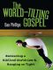 The World-Tilting Gospel