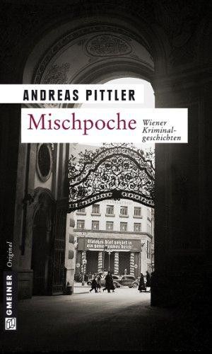 Mischpoche · 14 Wiener Kriminalgeschichten