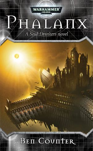 Soul Drinkers 06 - Phalanx