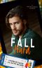 Fall Hard (Dating Season Book 3)