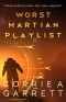 Worst Martian Playlist