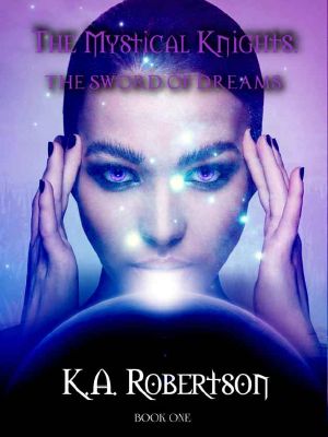 The Mystical Knights · the Sword of Dreams