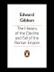 The History of the Decline and Fall of the Roman Empire (Penguin Classics)