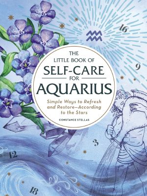 The Little Book of Self-Care for Aquarius