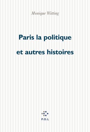 Paris-La-Politique Et Autres Histoires