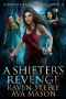 A Shifter's Revenge · A Gritty Urban Fantasy Novel (Rouen Chronicles Book 3)