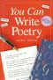 You Can Write Poetry (You Can Write It!)