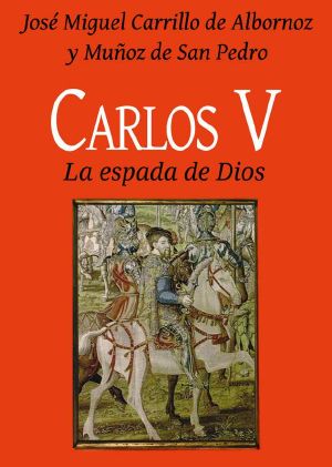 Carlos v La Espada De Dios