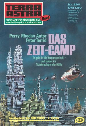 Time-Squad 2 Das Zeit-Camp