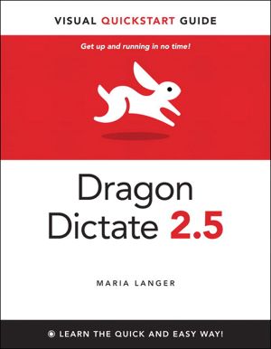 Dragon Dictate 2.5 · Visual QuickStart Guide (Eva Spring's Library)