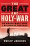 The Great and Holy War · How World War I Became a Religious Crusade