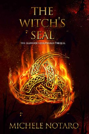 The Witch's Seal · the Ellwood Chronicles Prequel