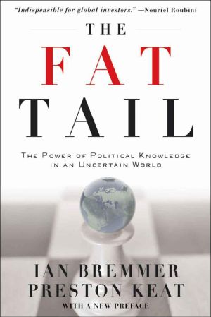 The Fat Tail ·The Power of Political Knowledge in an Uncertain World (with a New Preface)