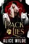 Pack Lies: A Fated Mates Romance Young Adult (The White Wolf Trilogy Book 1)