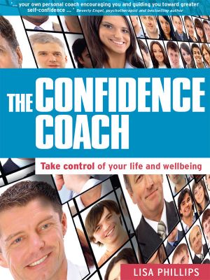 The Confidence Coach · Take Control of Your Life and Wellbeing