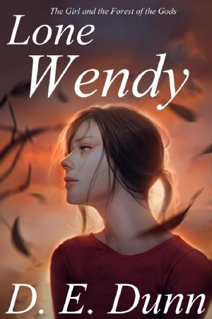 Lone Wendy · the Girl and the Forest of the Gods