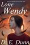 Lone Wendy · the Girl and the Forest of the Gods