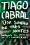 Um Sonho De Três Noites - Baseado Na Obra De H.P. Lovecraft