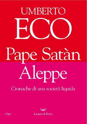 Pape Satàn Aleppe · Cronache Di Una Società Liquida