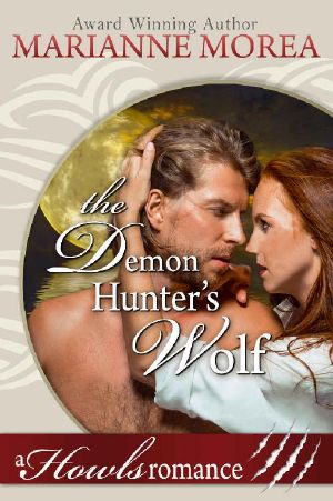 The Demon Hunter's Wolf · Howls Romance (The Sentinel Brotherhood Book 2)