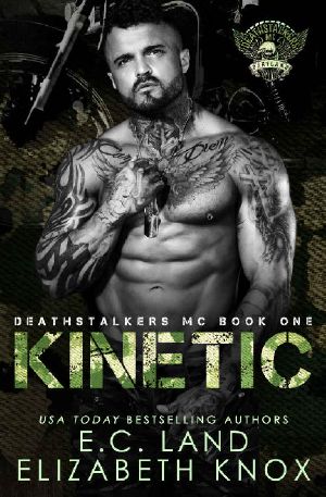 Kinetic (Deathstalkers MC Book 1)