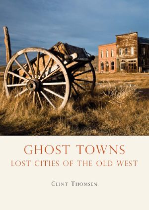 Ghost Towns