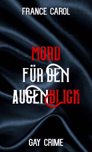 Mord für den Augenblick (German Edition)