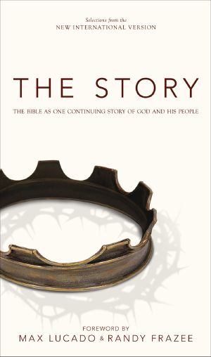 The Story · the Bible as One Continuing Story of God and His People (Bible Niv)